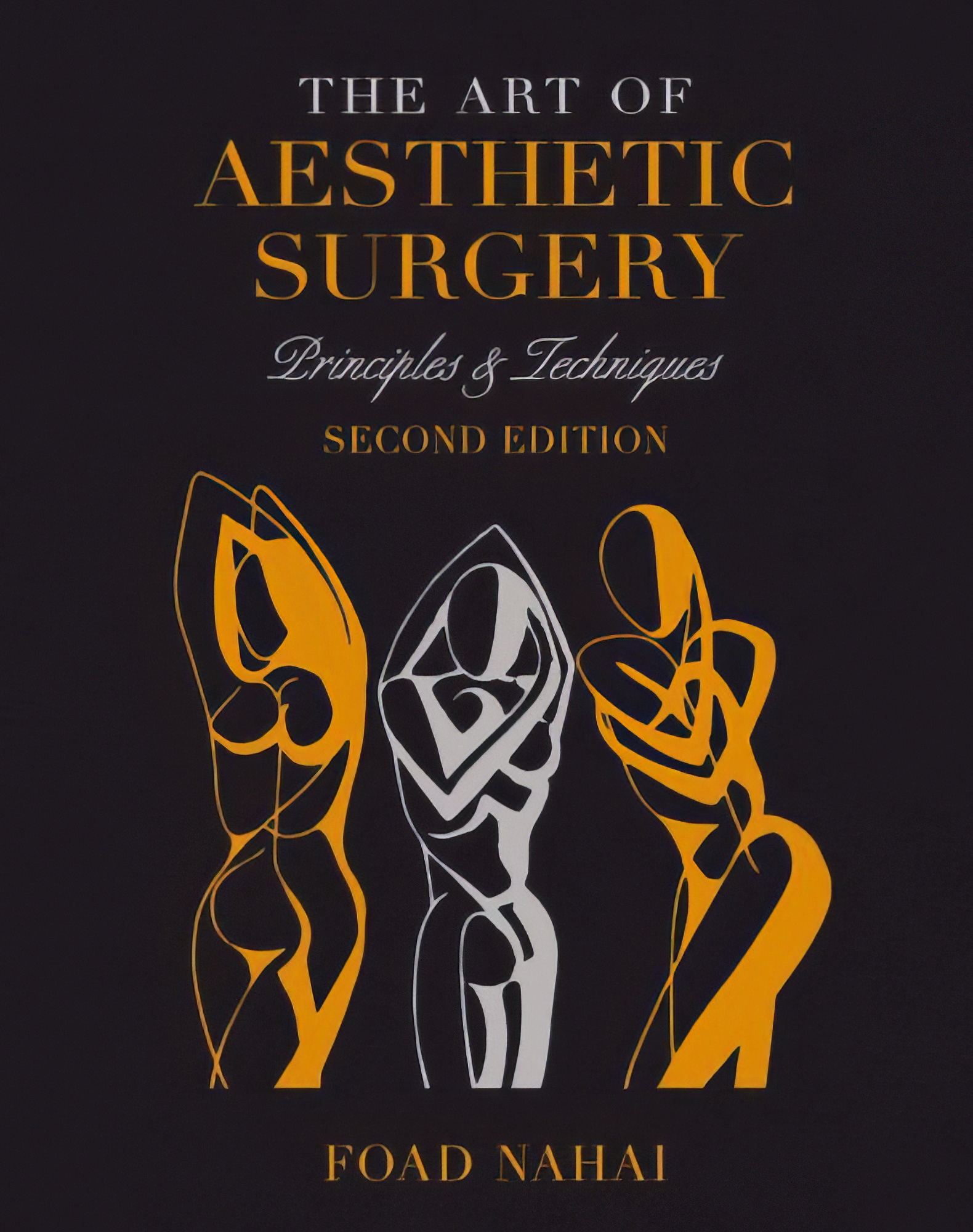 The Art Of Aesthetic Surgery: Principles And Techniques, Three Volume Set, Second Edition The Art Of Aesthetic Surgery: Principles And Techniques, Three Volume Set, Second Edition