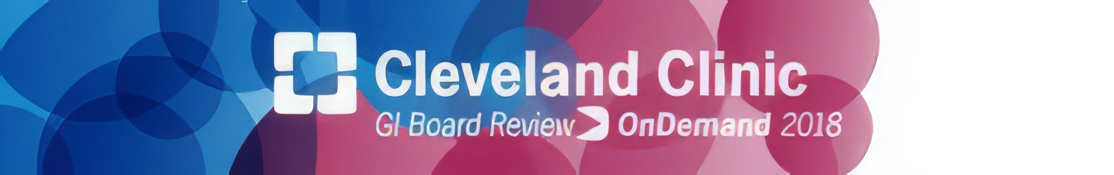 Cleveland Clinic GI Board Review OnDemand 2018 Cleveland Clinic GI Board Review OnDemand 2018