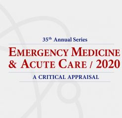 Emergency Medicine & Acute Care: A Critical Appraisal Series 2020