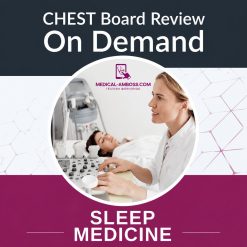 CHEST Board Review On Demand 2025 : Sleep Medicine (Videos+Audios+Pdfs+Pre and Post exams)