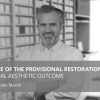 Osteocom Influence of the provisional restoration