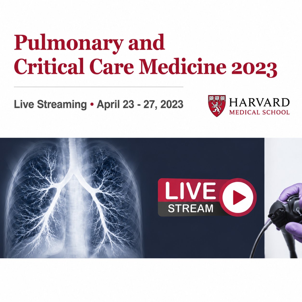 Harvard Pulmonary and Critical Care Medicine 2023 Harvard Pulmonary and Critical Care Medicine 2023