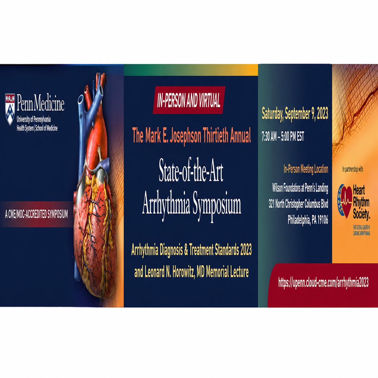 Penn Medicine The Mark E. Josephson Thirtieth Annual State-of-the-Art Arrhythmia Symposium 2023 Penn Medicine The Mark E. Josephson Thirtieth Annual State-of-the-Art Arrhythmia Symposium 2023