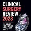 Clinical Surgery Review 2023: For USMLE Step 2 CK and COMLEX-USA Level 2 (USMLE Prep) (ePub) Clinical Surgery Review 2023: For USMLE Step 2 CK and COMLEX-USA Level 2 (USMLE Prep) (ePub)