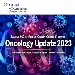 Scripps MD Anderson Cancer Center Oncology Update 2023