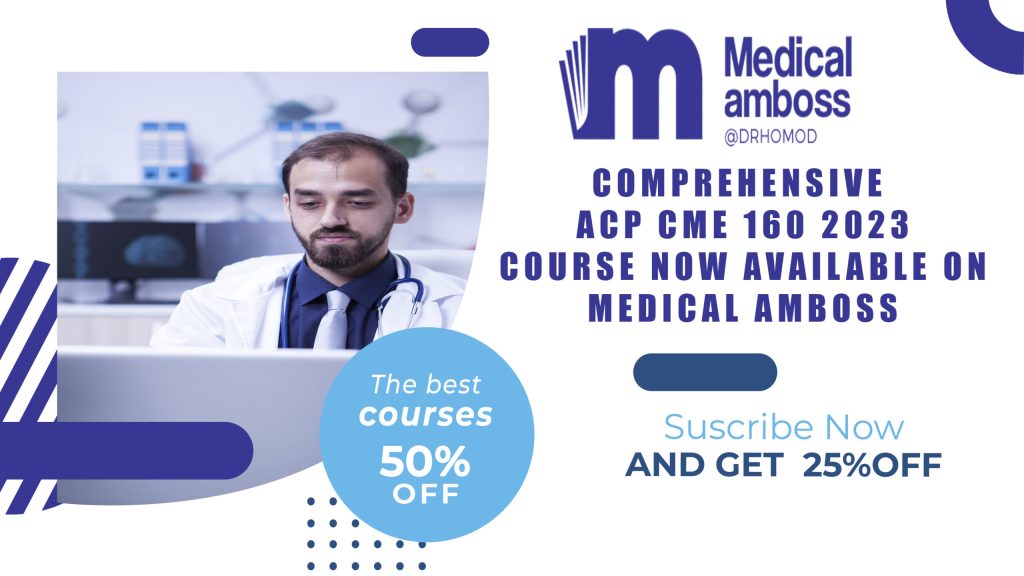 Comprehensive ACP CME 160 2023 Course Now Available on Medical Amboss