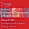 Scripps 4th Annual Scripps Arrhythmias and Cardiomyopathy in Women Symposium 2024 Scripps 4th Annual Scripps Arrhythmias and Cardiomyopathy in Women Symposium 2024