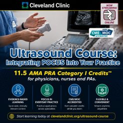 Cleveland Clinic Ultrasound Course Integrating POCUS Into Your Practice 2024