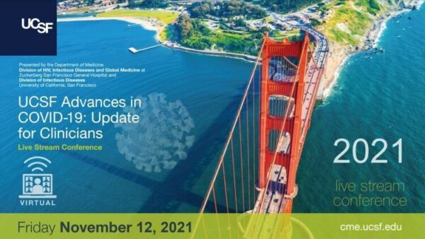 UCSF CME Advances in COVID-19: Update for Clinicians 2021 0933e8d9f2df551f101635ef3394b8d9550c9953 1 600x338 1