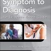 Symptom to Diagnosis An Evidence Based Guide , Fourth Edition 4th Edition 1260121119.01. SCLZZZZZZZ SX500