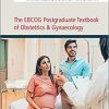 1637656707 1653180758 the ebcog postgraduate textbook of obstetrics amp gynaecology 2 volume hb set 1st edition