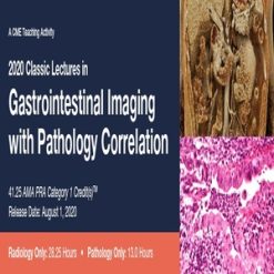 2020 classic lectures in gastrointestinal imaging with pathology correlation