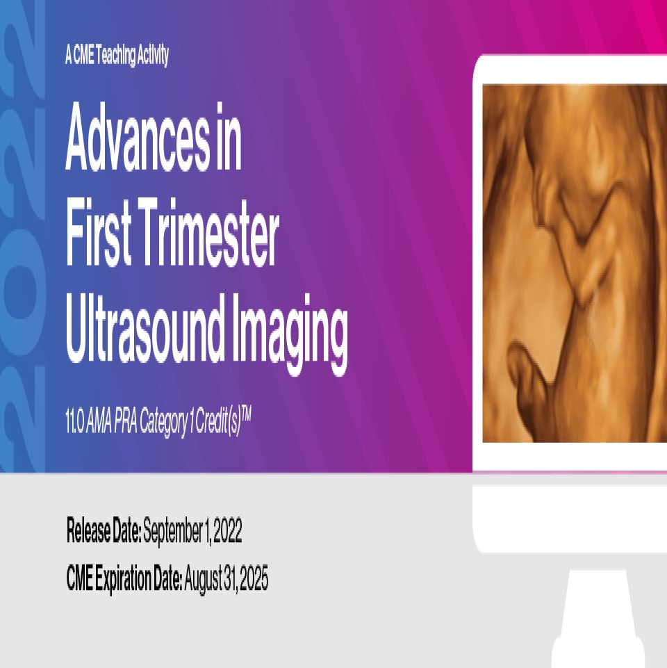 2022 Advances in First Trimester Ultrasound Imaging ( VIDEOS) 2022 advances in first trimester ultrasound imaging copy