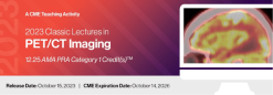2023 Classic Lectures in PET CT Imaging – A CME Teaching Activity