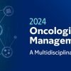 2024 Oncologic Toxicity Management Symposium: A Multidisciplinary Approach 2024 Oncologic Toxicity Management Symposium: A Multidisciplinary Approach