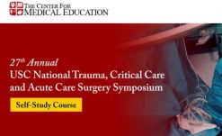 27th Annual USC National Trauma Critical Care and Acute Care Surgery Symposium Self Study