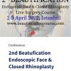 2nd Beatufication Endoscopic Face Closed Rhinoplasty Live Surgery Course 2022 complete DAY1Day 2