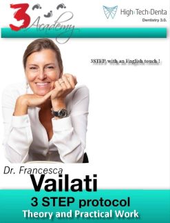 3STEP Protocol Theory and Practical Work – Francesca Vailati
