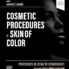 Procedures In Cosmetic Dermatology: Cosmetic Procedures In Skin Of Color (EPub+Converted PDF+Videos) Procedures In Cosmetic Dermatology: Cosmetic Procedures In Skin Of Color