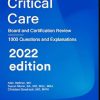 Critical Care: Board and Certification Review, 2022 Edition (AZW3 + EPUB + Converted PDF Critical Care: Board and Certification Review, 2022 Edition (AZW3 + EPUB + Converted PDF