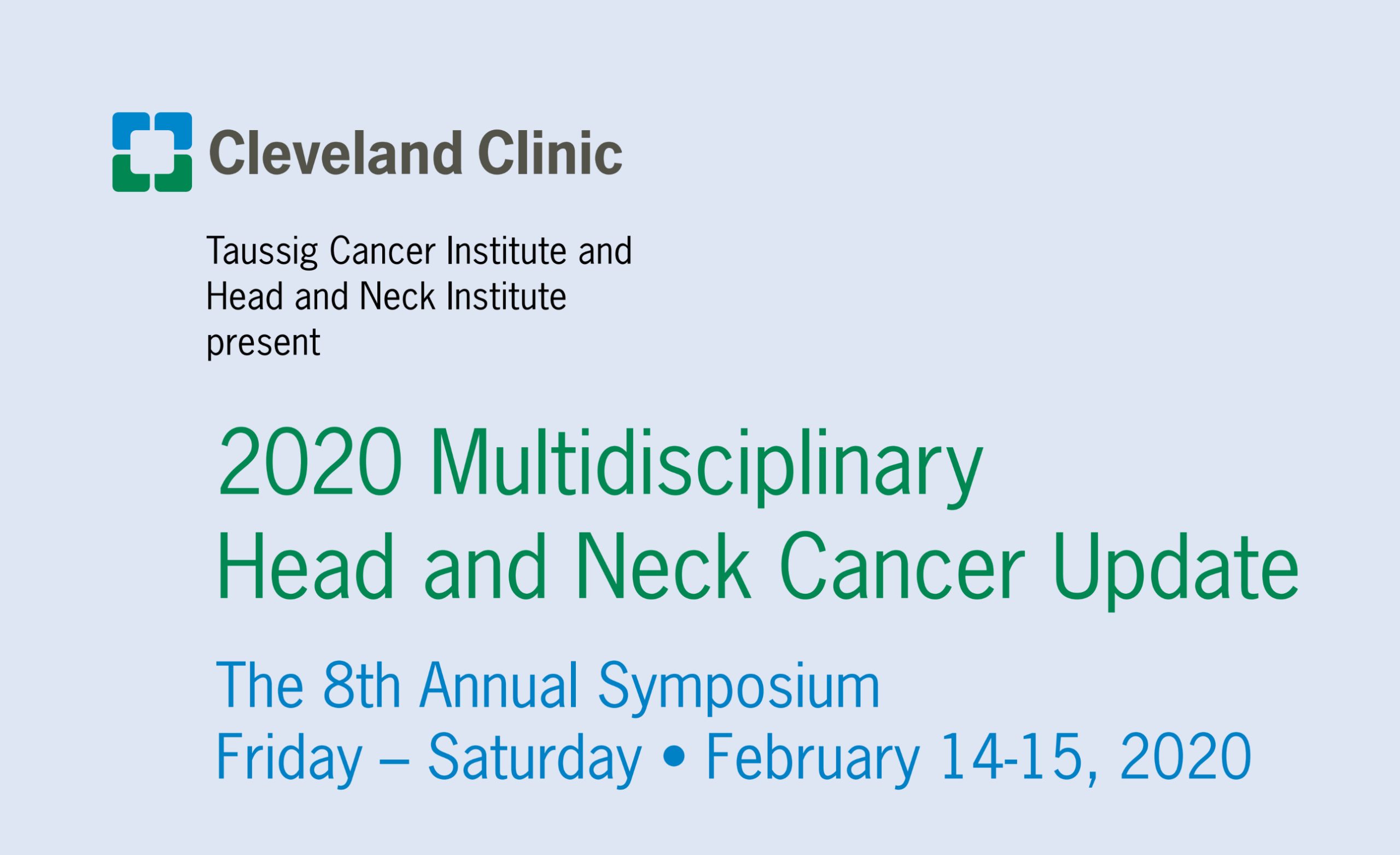 8th Annual Multidisciplinary Head and Neck Cancer Update 2020 8th Annual Multidisciplinary Head and Neck Cancer Update 2020