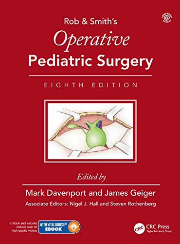 Operative Pediatric Surgery, 8th edition (Videos) Operative Pediatric Surgery, 8th edition (Videos)
