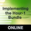 Implementing the Hour-1 Bundle, CMSS Online Webcast 2023 Implementing the Hour-1 Bundle, CMSS Online Webcast 2023