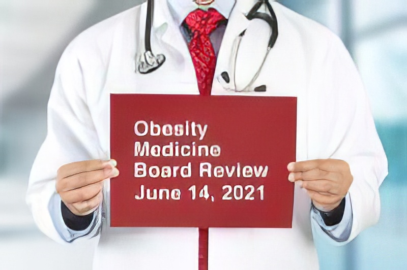 Harvard Obesity Medicine Board Review 2021 Harvard Obesity Medicine Board Review 2021