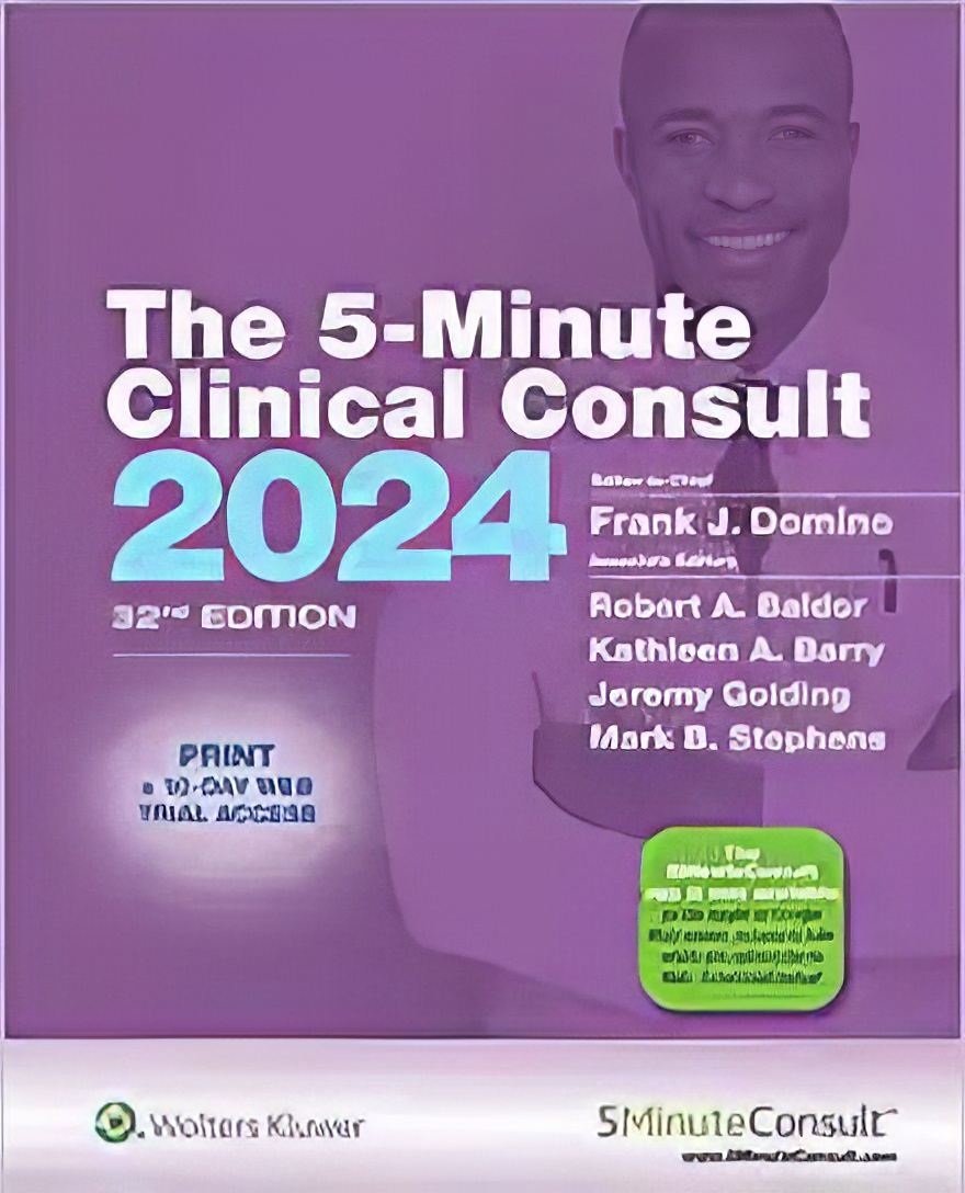 5-Minute Clinical Consult 2024, 32nd Edition (EPUB and pdf) 5-Minute Clinical Consult 2024, 32nd Edition (EPUB)