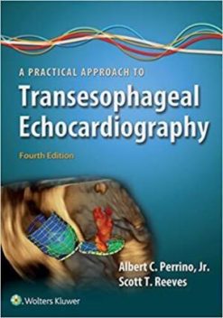 A Practical Approach to Transesophageal Echocardiography Fourth Edition PDF Only 