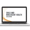 AAFP Child and Adolescent Health Self Study 13th Edition