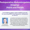 ARRS Postoperative Abdominopelvic Imaging: Pearls and Pitfalls 2024