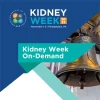 ASN Kidney Week 2023 On Demand Videos