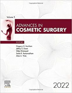 Advances In Cosmetic Surgery 2022 Original PDF From Publisher