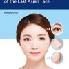 Aesthetic Plastic Surgery of the East Asian Face (ORIGINAL PDF from Publisher) Aesthetic Plastic Surgery of the East Asian Face (ORIGINAL PDF from Publisher)