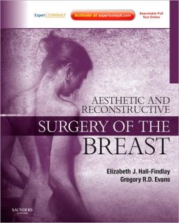 Aesthetic and Reconstructive Surgery of the Breast (ORIGINAL PDF from Publisher) Aesthetic and Reconstructive Surgery of the Breast (ORIGINAL PDF from Publisher)