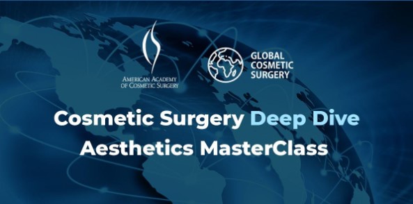 American Academy of Cosmetic Surgery Global Cosmetic Surgery & AACS Deep Dive Aesthetics Masterclass 2022 American Academy of Cosmetic Surgery Global Cosmetic Surgery AACS Deep Dive Aesthetics Masterclass 2022 1