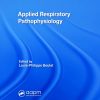 Applied Respiratory Pathophysiology 1st