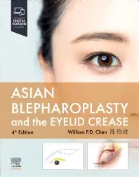 Asian Blepharoplasty And The Eyelid Crease 4th Edition True PDF