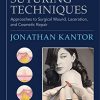 Atlas Of Suturing Techniques: Approaches To Surgical Wound, Laceration, And Cosmetic Repair, Second Edition (Original PDF From Publisher) Atlas Of Suturing Techniques Approaches To Surgical Wound Laceration And Cosmetic Repair Second Edition Original PDF From Publisher
