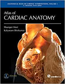Atlas of Cardiac Anatomy Anatomical Basis of Cardiac Interventions Volume 1 Original PDF from Publisher11