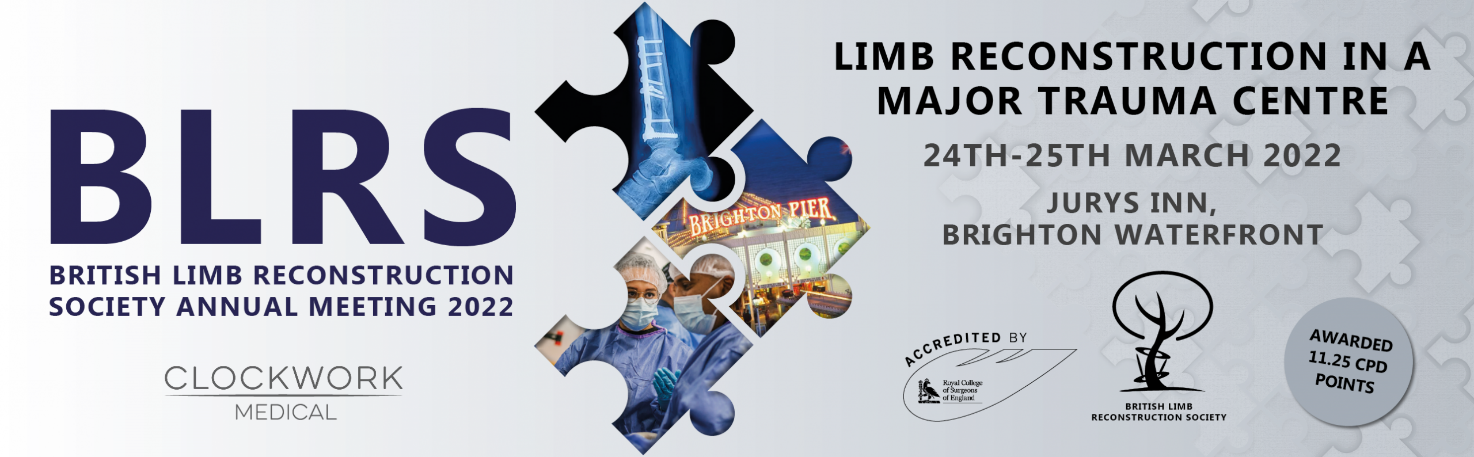 British Limb Reconstruction Society Annual Scientific Meeting 2022 British Limb Reconstruction Society Annual Scientific Meeting 2022