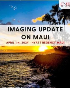 CME Science Diagnostic Imaging Update on Maui April 1 4 2024