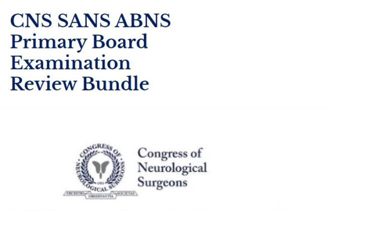CNS SANS ABNS Primary Board Examination Review Bundle CNS SANS ABNS Primary Board Examination Review Bundle