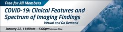 COVID 19 Clinical Features and Spectrum of Imaging Findings 2021