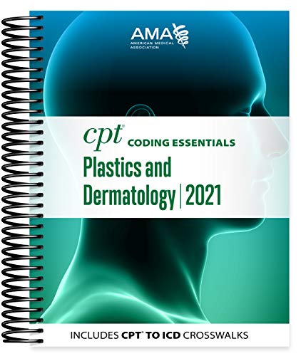CPT Coding Essentials Plastics And Dermatology 2021 (Original PDF From Publisher) CPT Coding Essentials Plastics And Dermatology 2021 Original PDF From Publisher