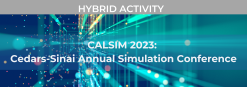 Cedars Sinai CALSIM Annual Simulation Conference 2023 scaled
