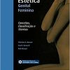 Cirurgia Estética Genital Feminina: Conceitos, Classificação E Técnicas, 1st Edition (Original PDF From Publisher) Cirurgia Estetica Genital Feminina Conceitos Classificacao E Tecnicas 1st Edition Original PDF From Publisher