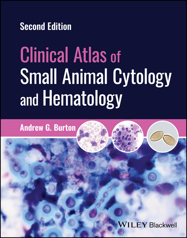 Clinical Atlas of Small Animal Cytology and Hematology, 2nd Edition (EPUB and pdf) Clinical Atlas of Small Animal Cytology and Hematology, 2nd Edition (EPUB)