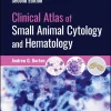 Clinical Atlas of Small Animal Cytology and Hematology, 2nd edition (Original PDF from Publisher)